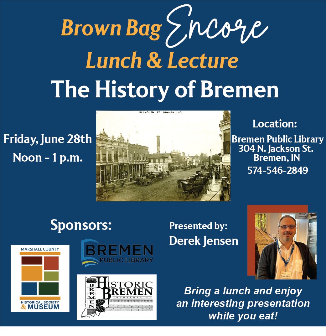 History of Bremen Encore Event notice - Derek Jensen 6-28-2024