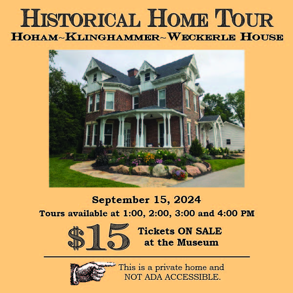 Event Notice for Historical Hoham-Klinghammer Home Tour 9-15-2025