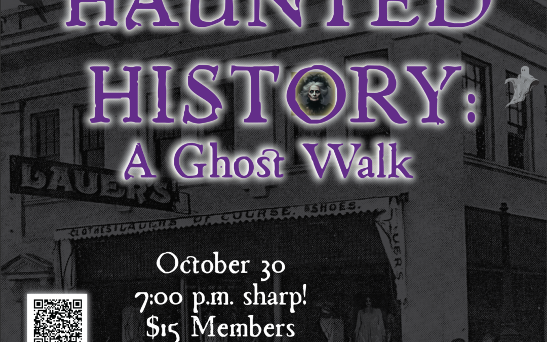 Haunted History: A Ghost Walk